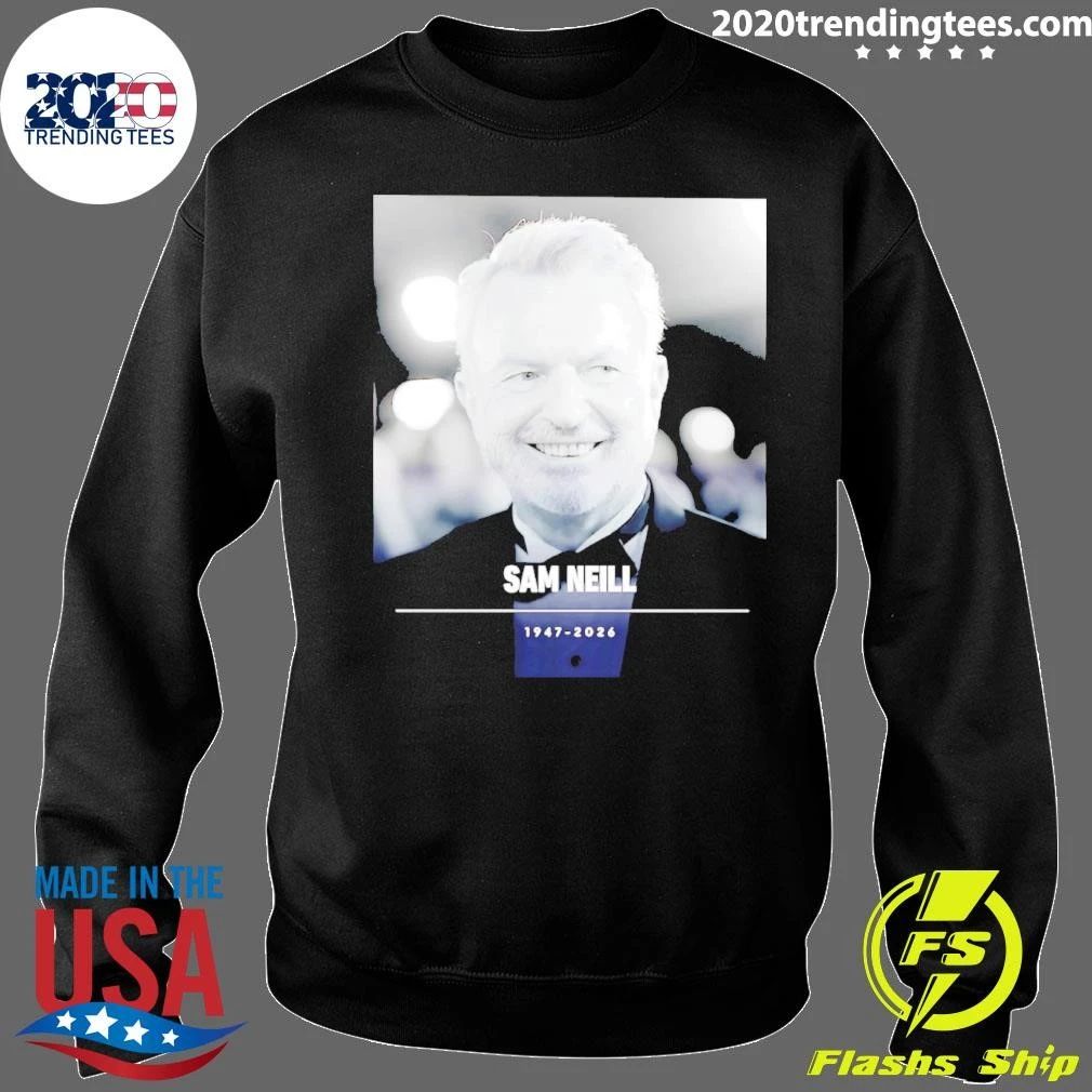 Sam Neill 1947-2026 Memorial Tribute Actor Shirt