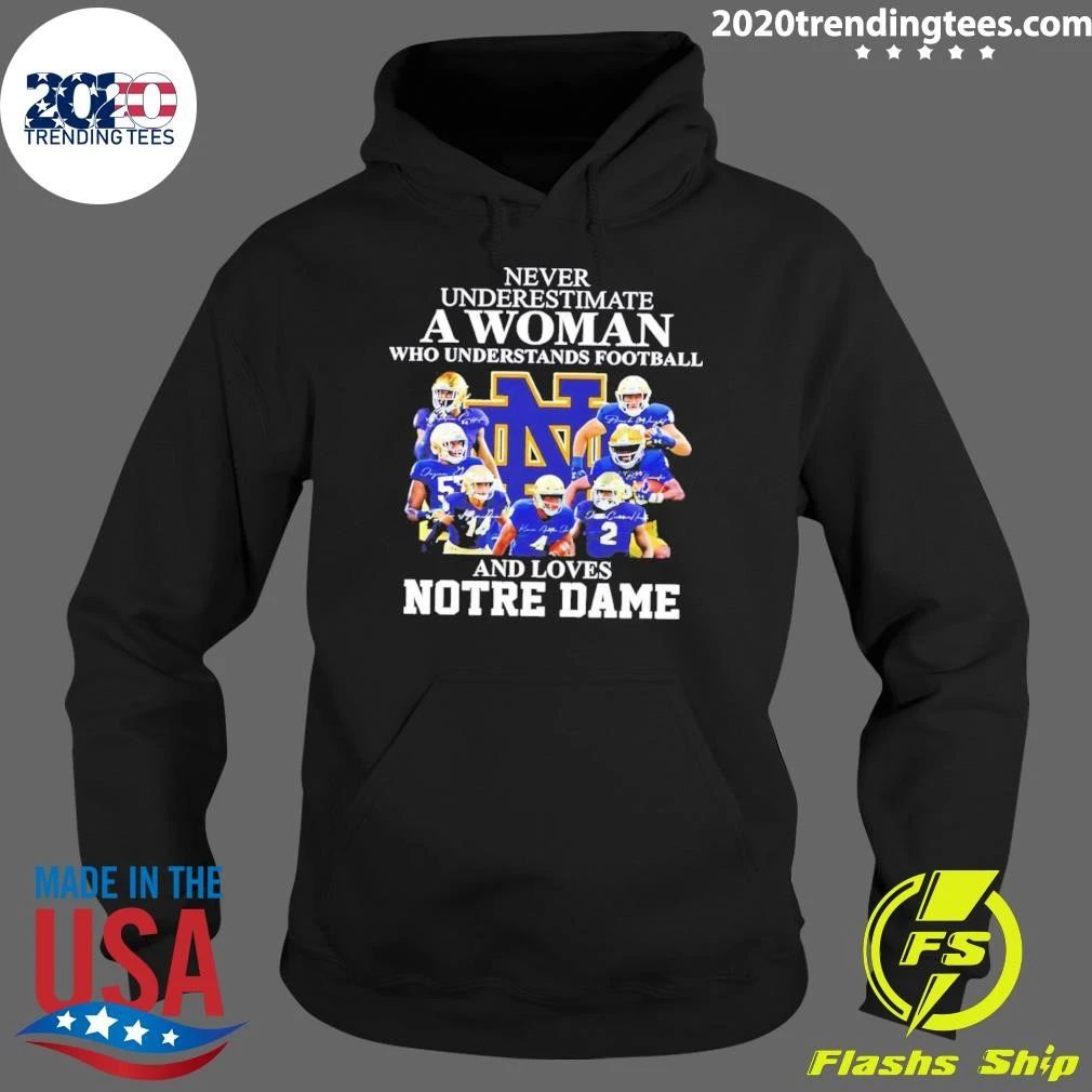 Notre Dame Fighting Irish Football Never Underestimate A Woman Who Understands Football Shirt
