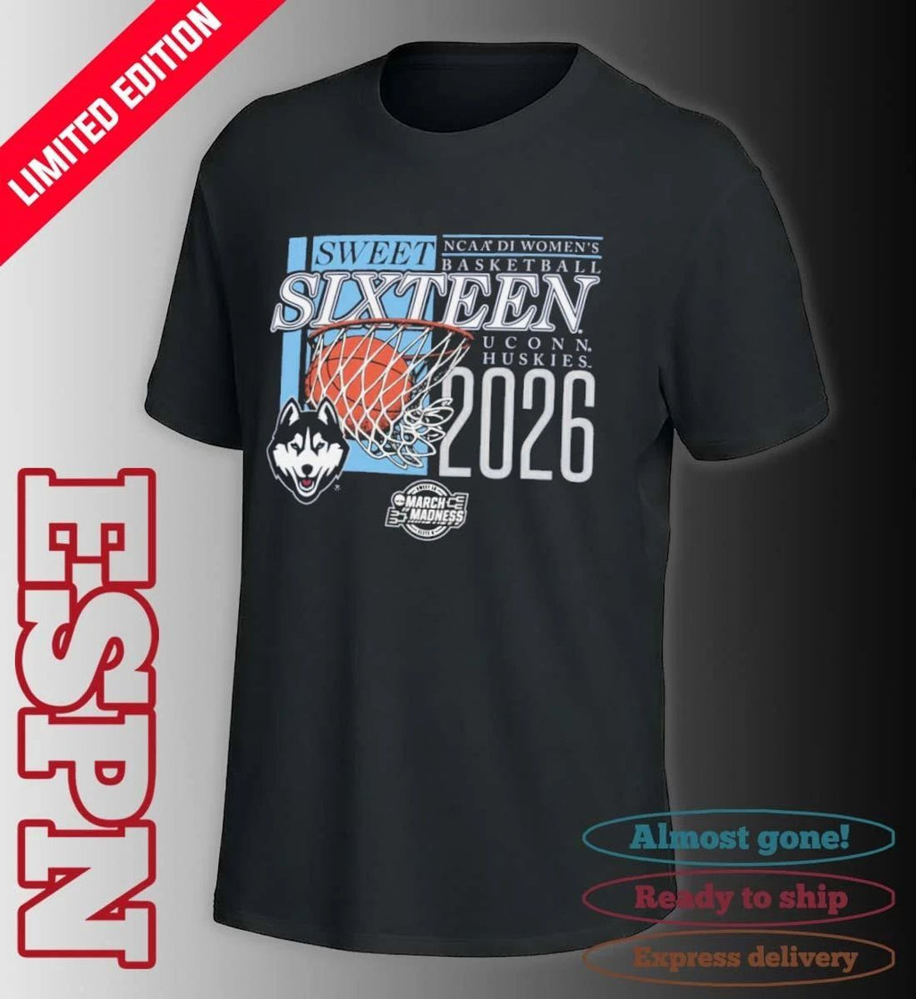 Uconn Huskies 2026 NCAA DI Women’s Basketball Sweet Sixteen – Fort Worth Regional T-Shirt
