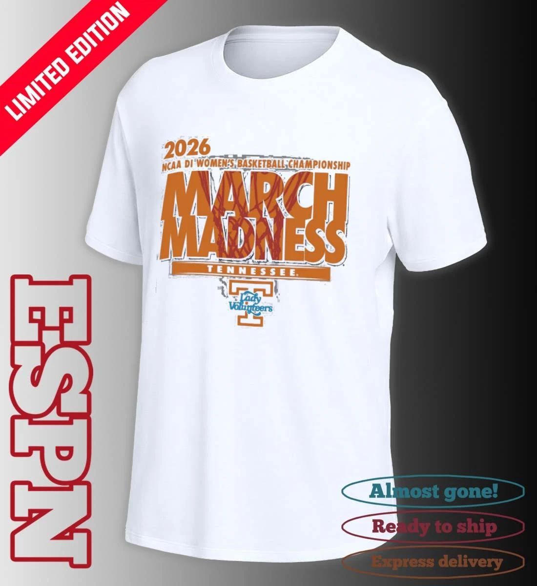 Tennessee Women’s Basketball Single Team 2026 NCAA March Madness Shirt