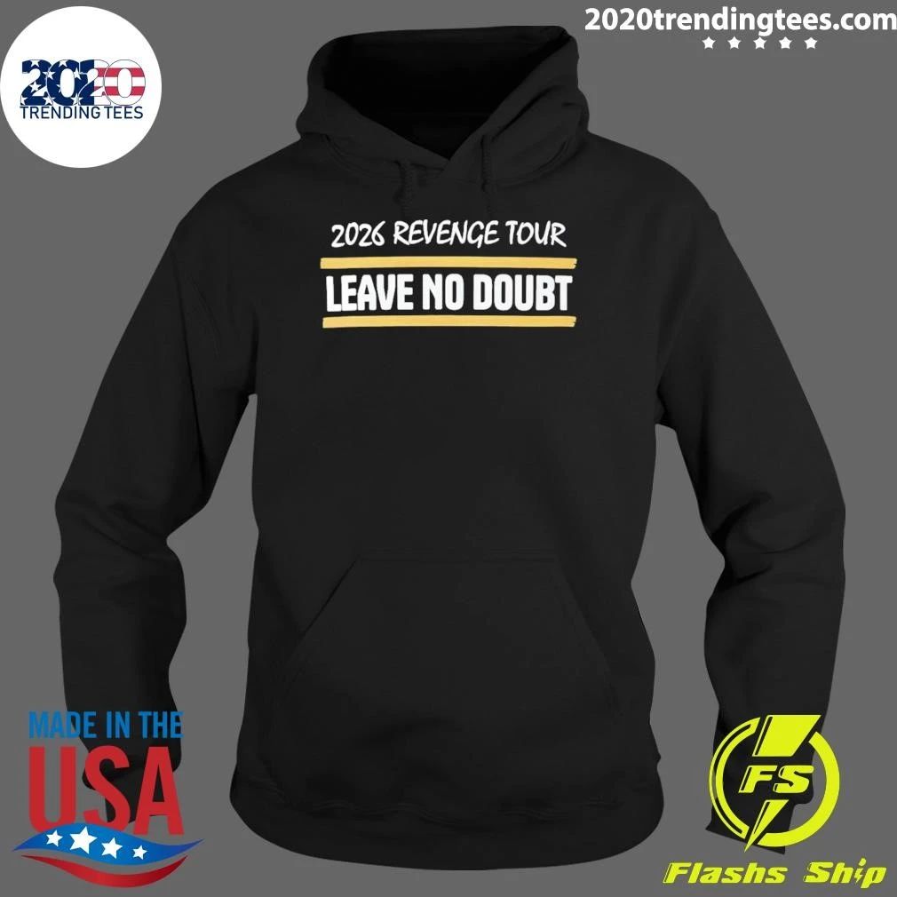2026 Revenge Tour Leave No Doubt Shirt