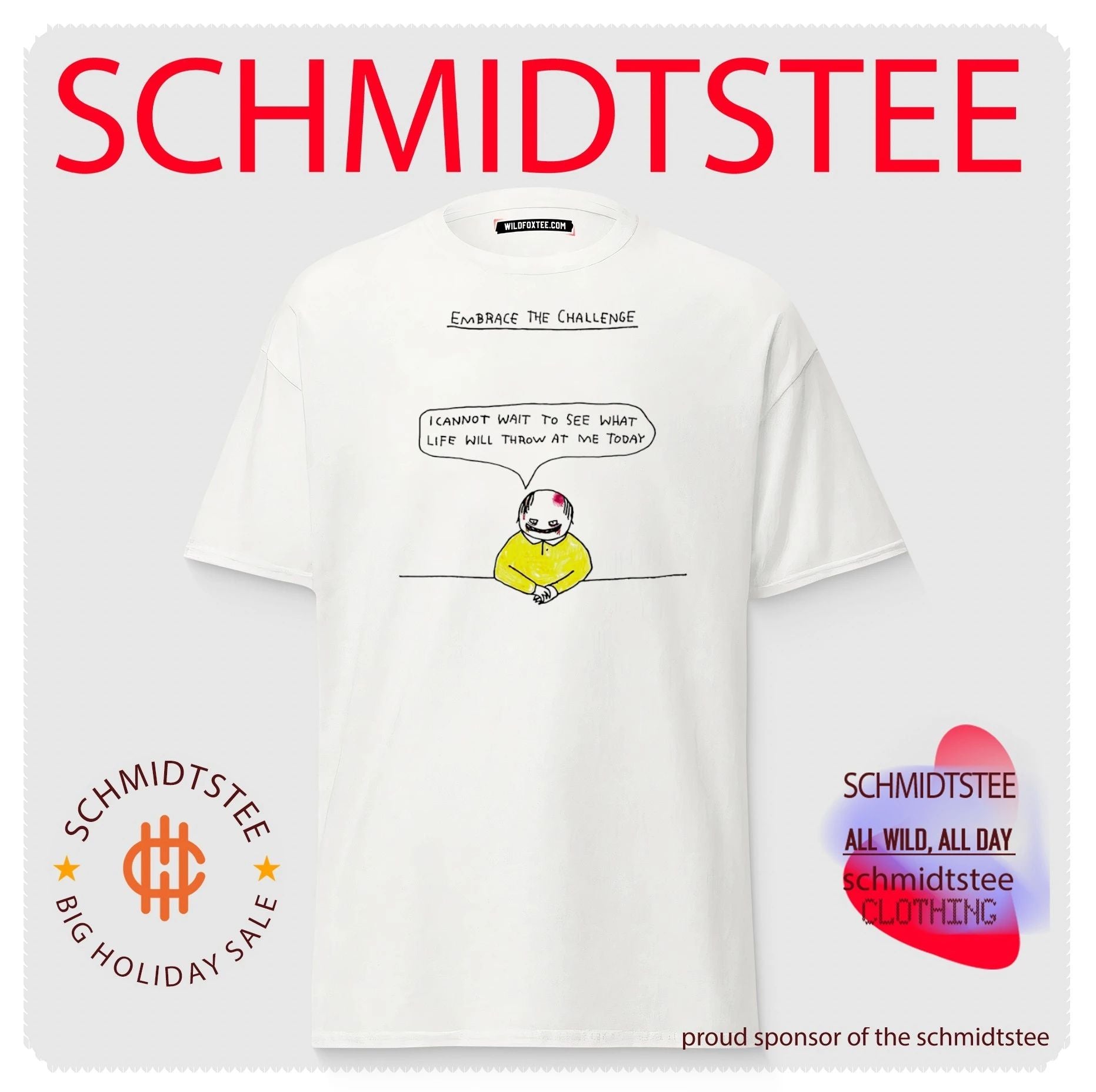 Embrace the Challenge I Cannot Wait to See What Life Will Throw at Me Today shirt