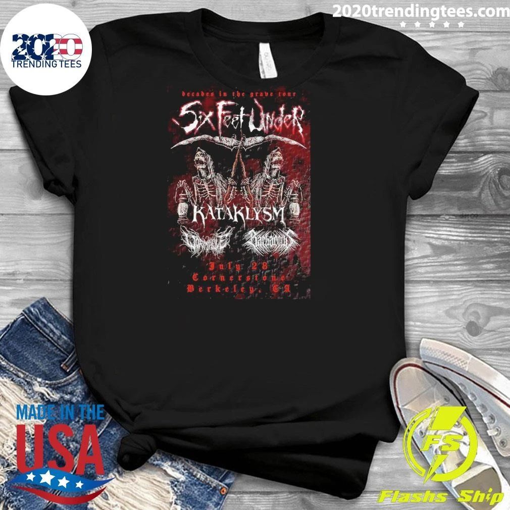 Six Feet Under Kataklysm Berkeley Tour On July 28 2026 Shirt