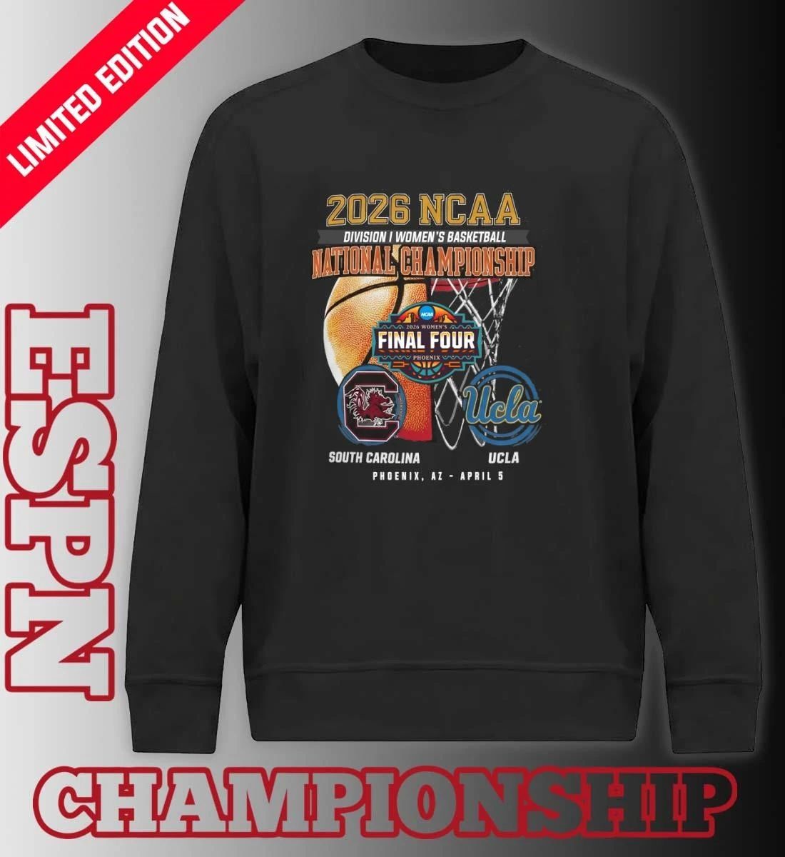 2026 NCAA Women’s Basketball National Championship South Carolina Vs Ucla – April 5 T-Shirt