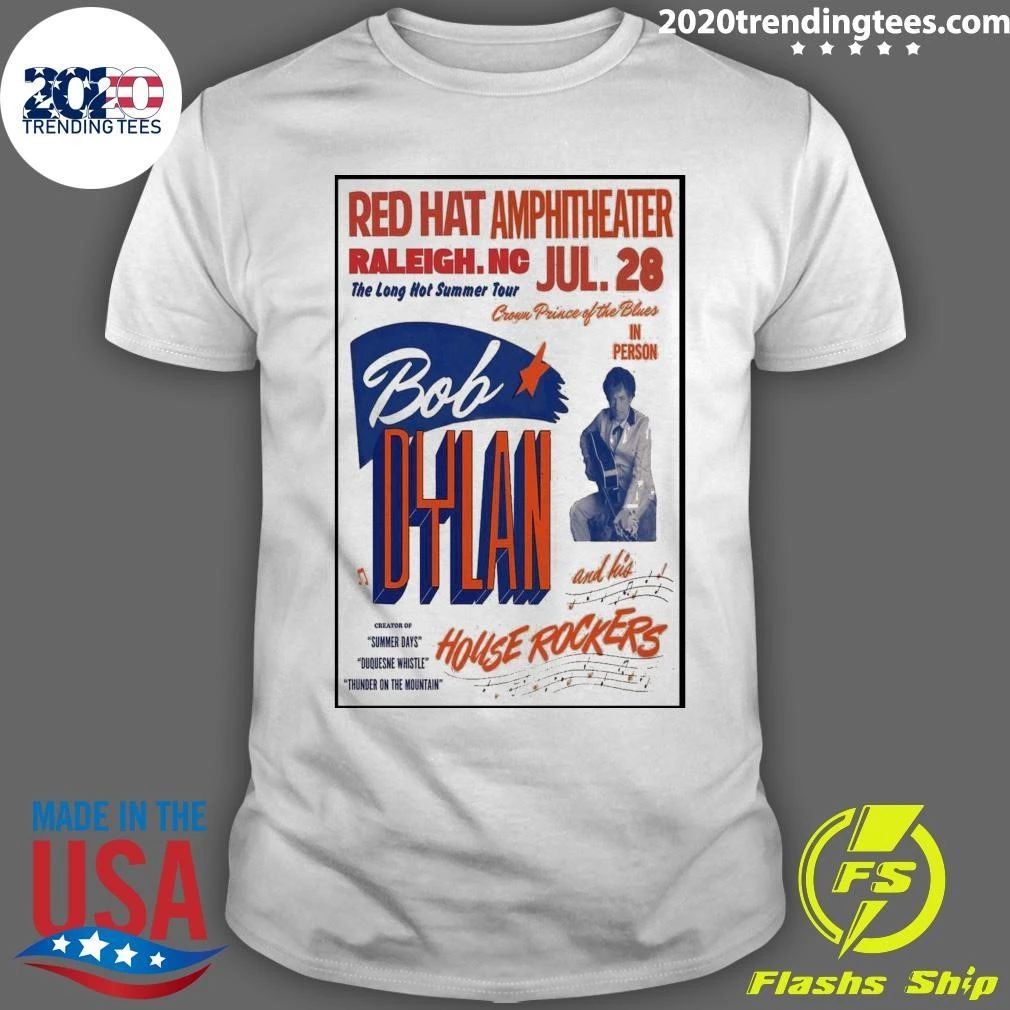 Bob Dylan Red Hat Amphitheater Raleigh Nc July 28 2026 Shirt