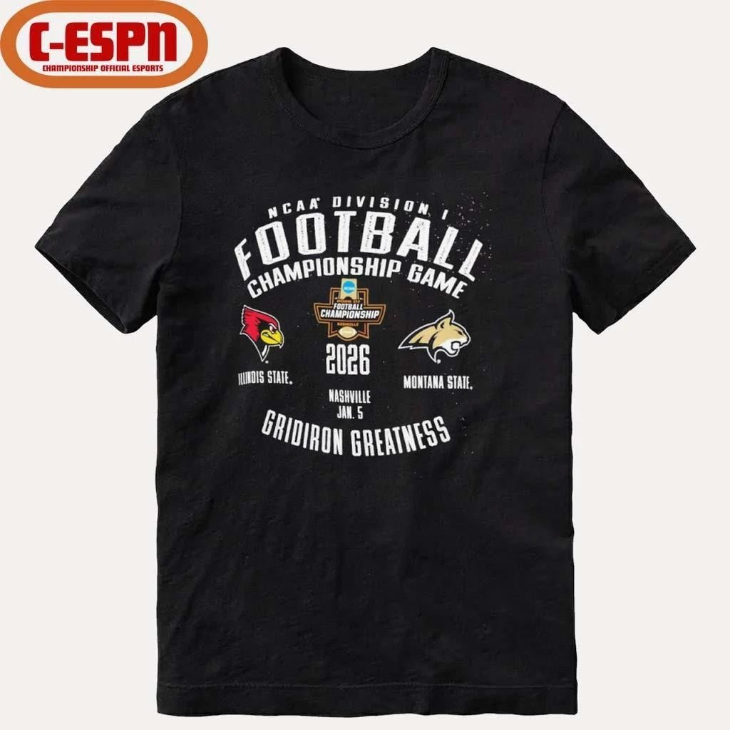 Illinois State Vs Montana State 2025-26 NCAA DI Football Championship Game January 5 Shirt