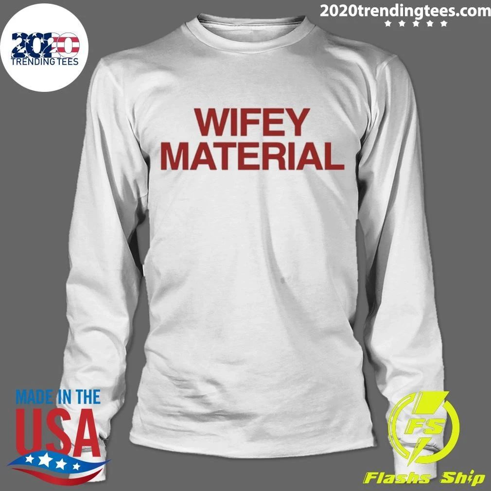 Wifey Material Shirt