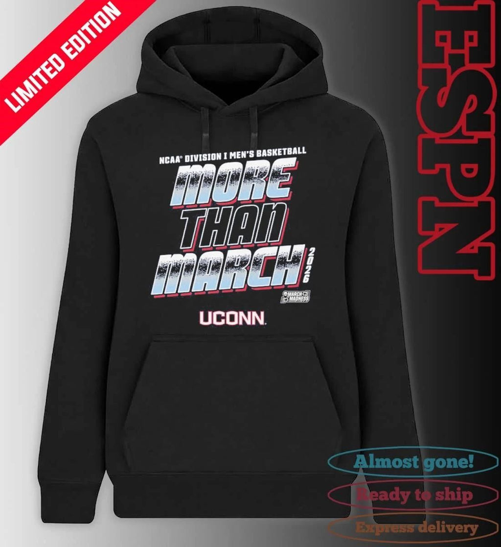 UConn Men’s Basketball More Than March 2026 Shirt