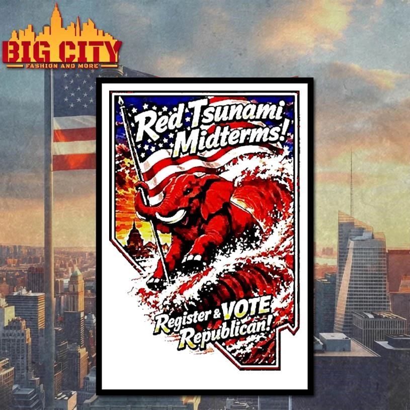 RevRed Tsunami Midterms Register And Vote Republican Graphic Tshirts