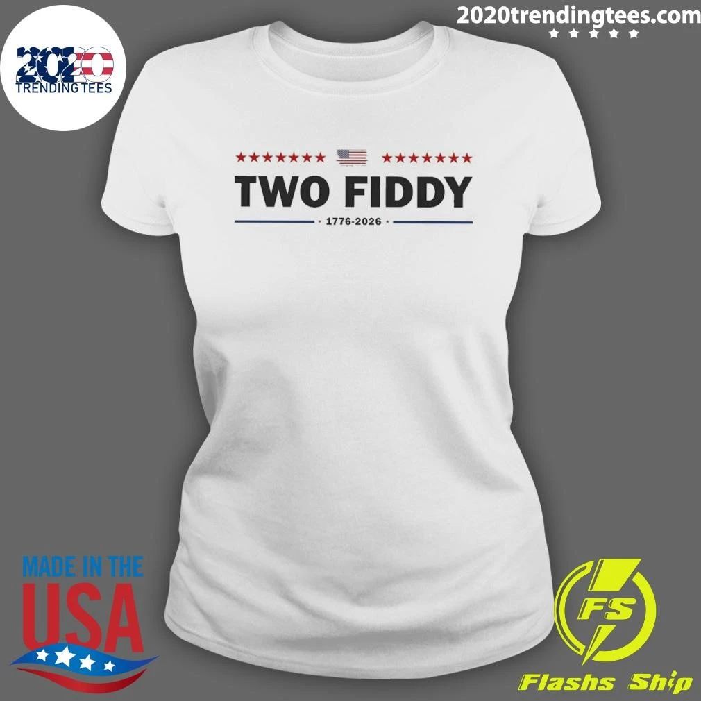 Two Fiddy 1776 2026 Patriotic Usa 250th Years American Flag 4th Of July Shirt