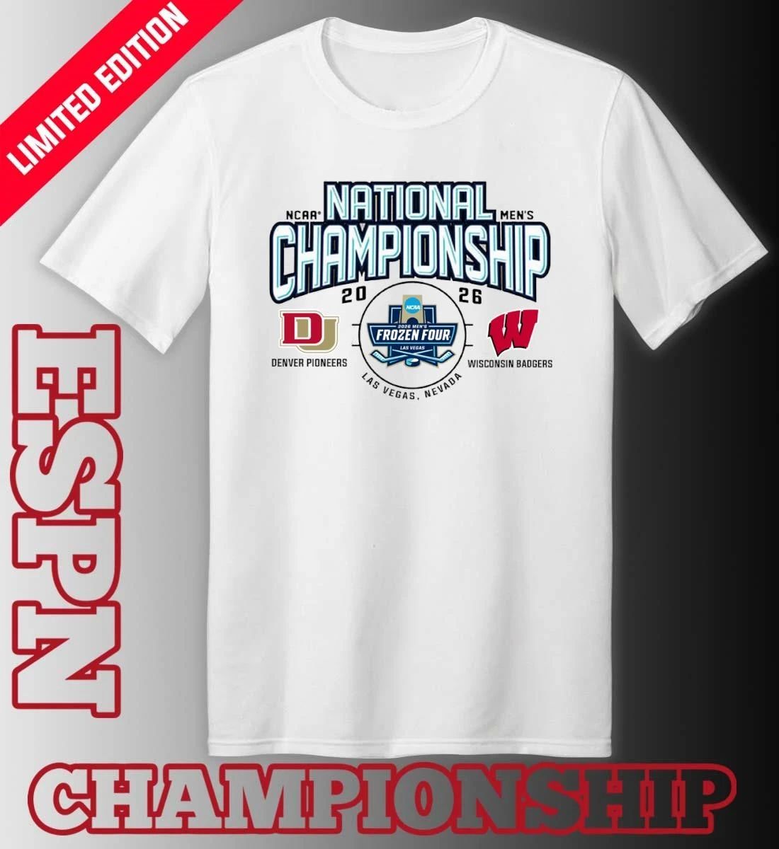 Denver Pioneers Vs Wisconsin Badgers 2026 NCAA Men’s Ice Hockey National Championship Game T-Shirt