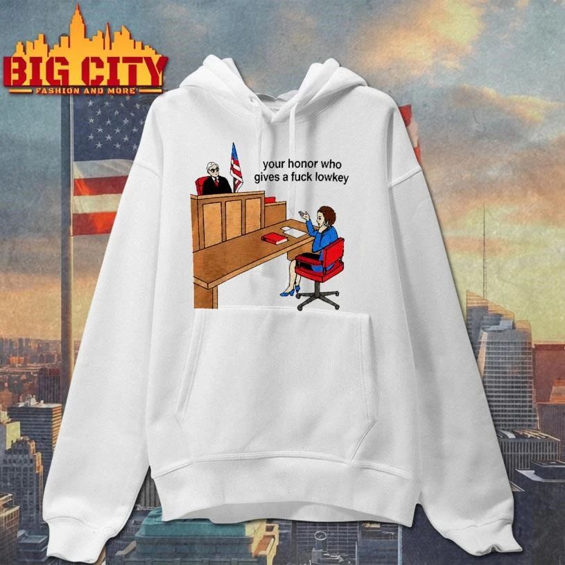 Your Honor Who Gives A Fuck Lowkey Funny Courtroom Meme Vintage Graphic T Shirt