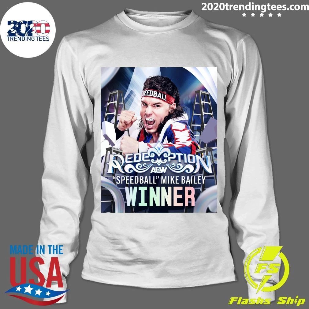 Redemption AEW Speedball Mike Bailey Winner Shirt