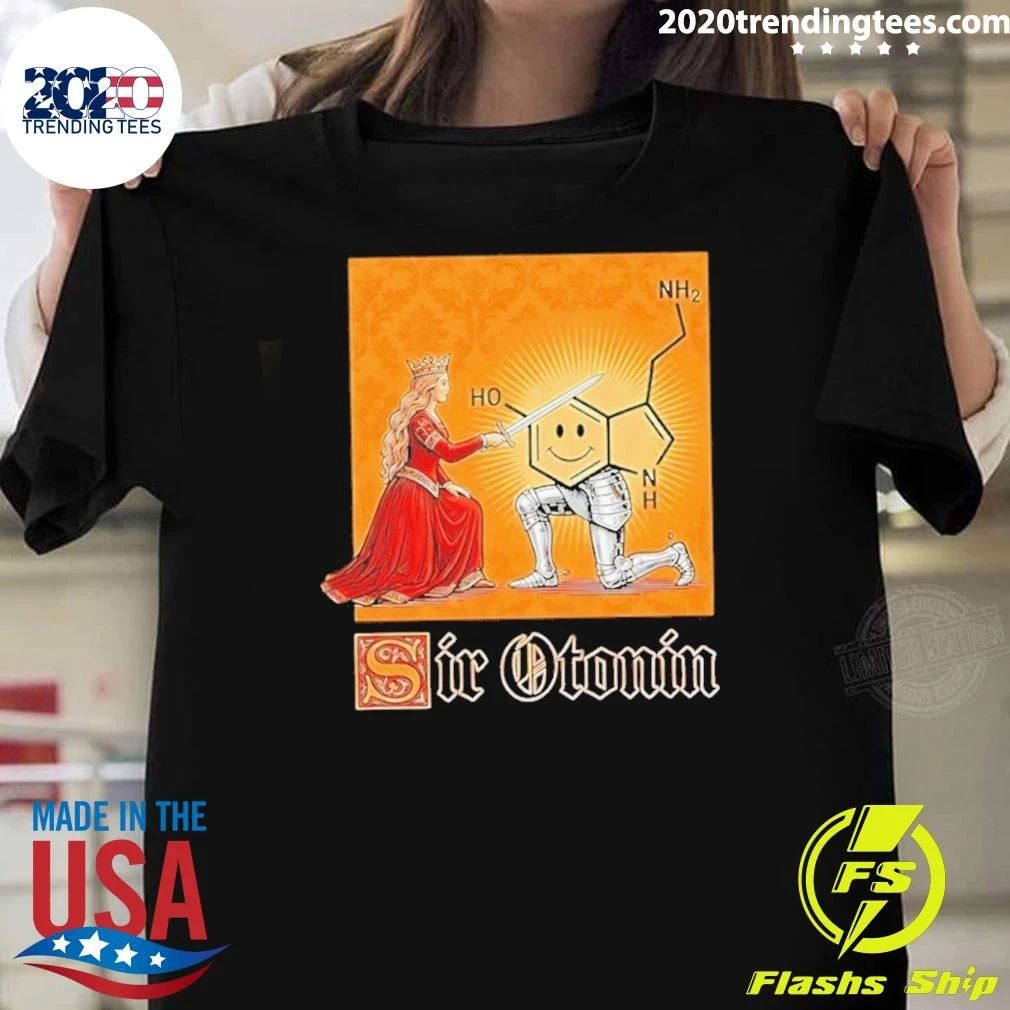 Sir Otonin Serotonin Chemistry Science Shirt