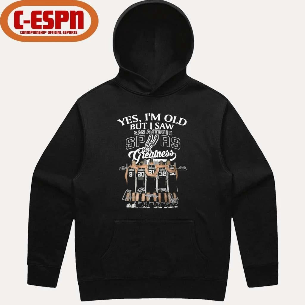 Yes, I’m Old But I Saw San Antonio Spurs Basketball Greatness Shirt