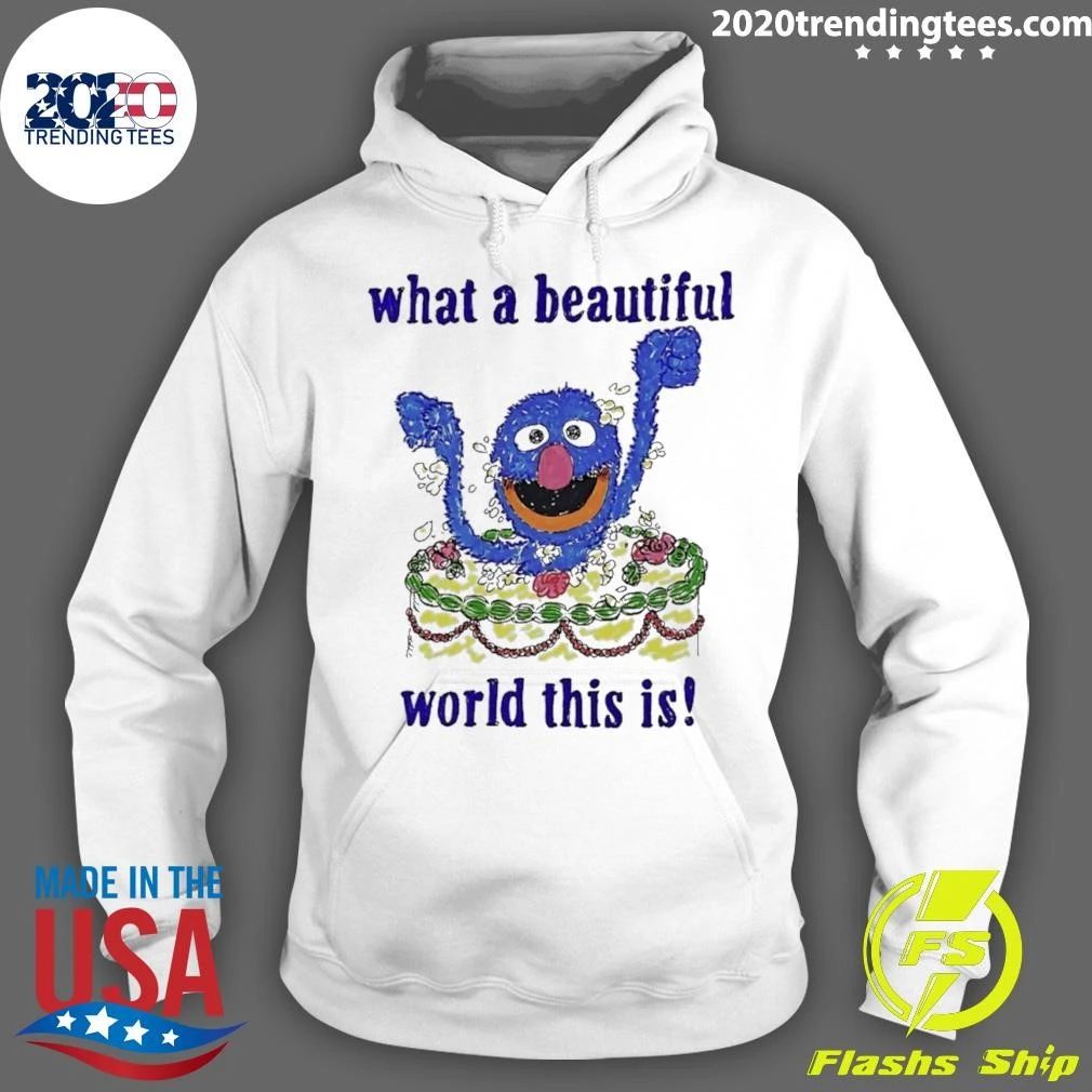 Grover What A Beautiful World This Is Shirt