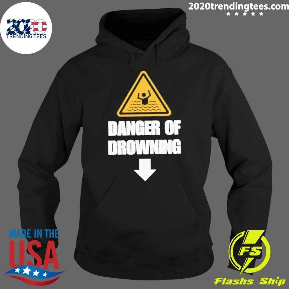 Danger Of Drowning Shirt