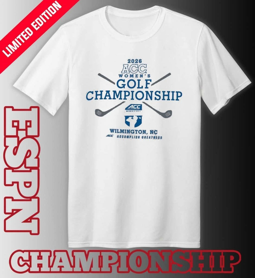 2026 ACC Women’s Golf Championships – Wilmington, NC Shirt