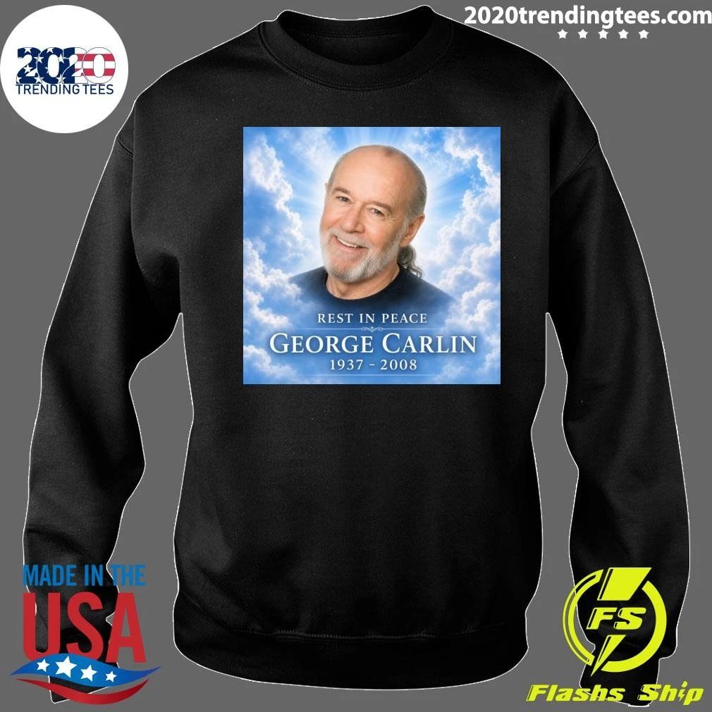 Rest In Peace George Carlin 1937-2008 Shirt