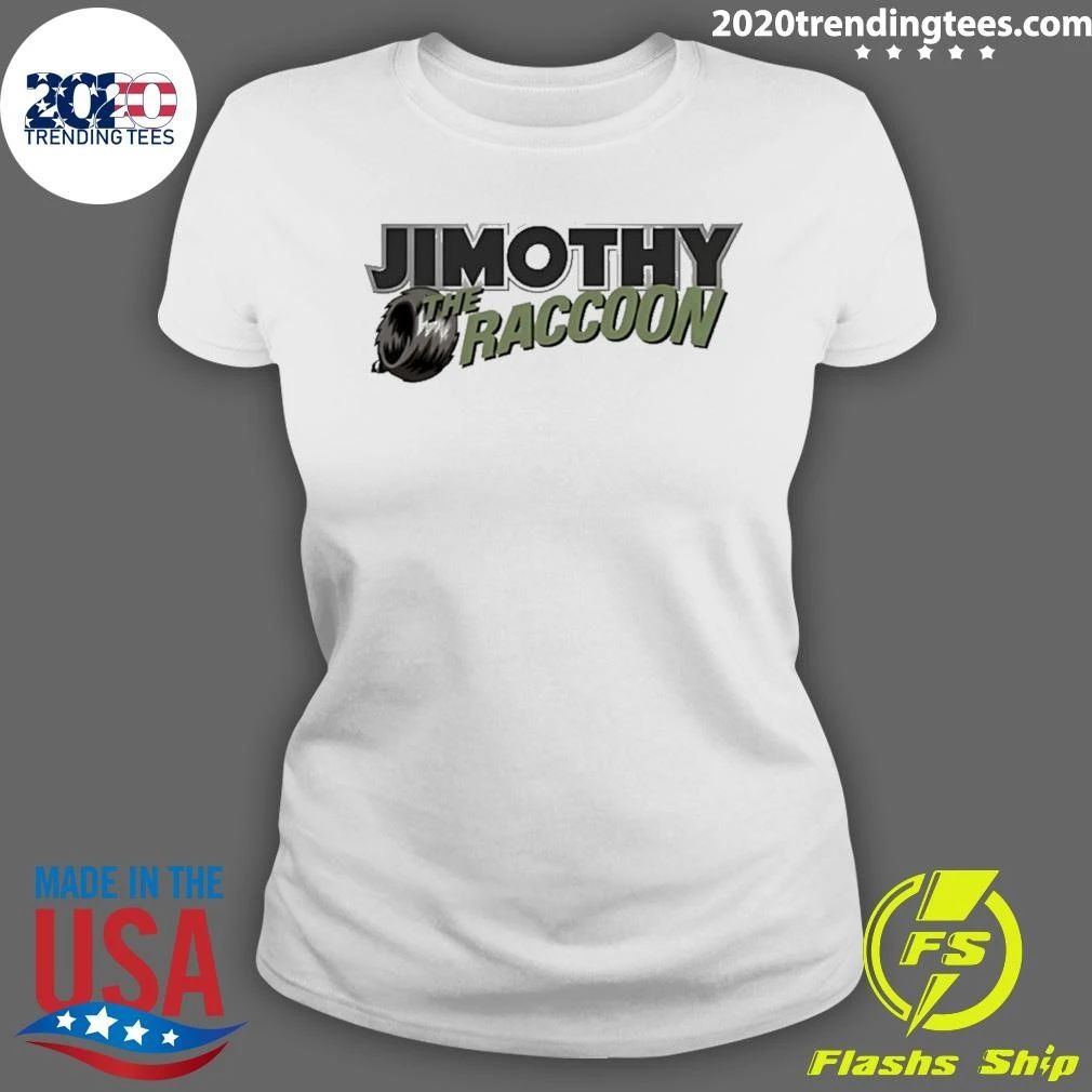 Jimothy The Raccoon Animal Funny Cute Shirt
