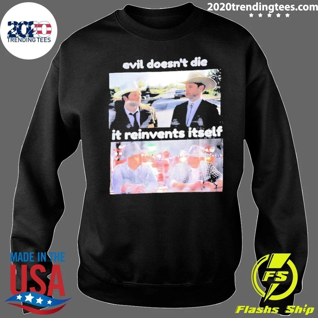 Evil Doesn’t Die It Reinvents Itself Supernatural 2026 Shirt