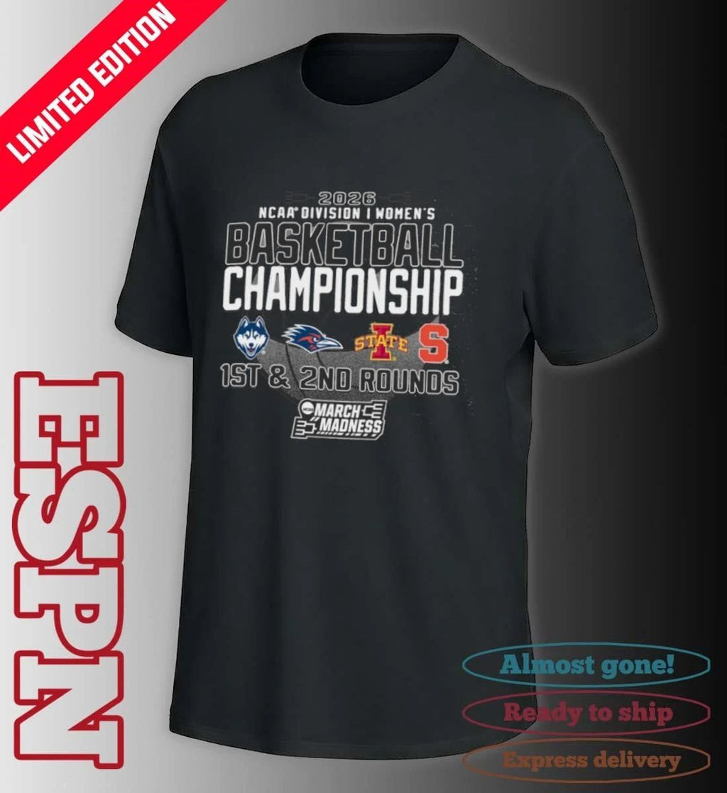 1st, 2nd Rounds 2026 NCAA DI Women’s Basketball Championship – Storrs, CT Shirt