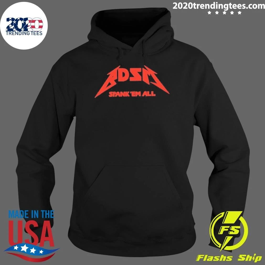 Bdsm Spank ‘em All Heavy Metal Shirt