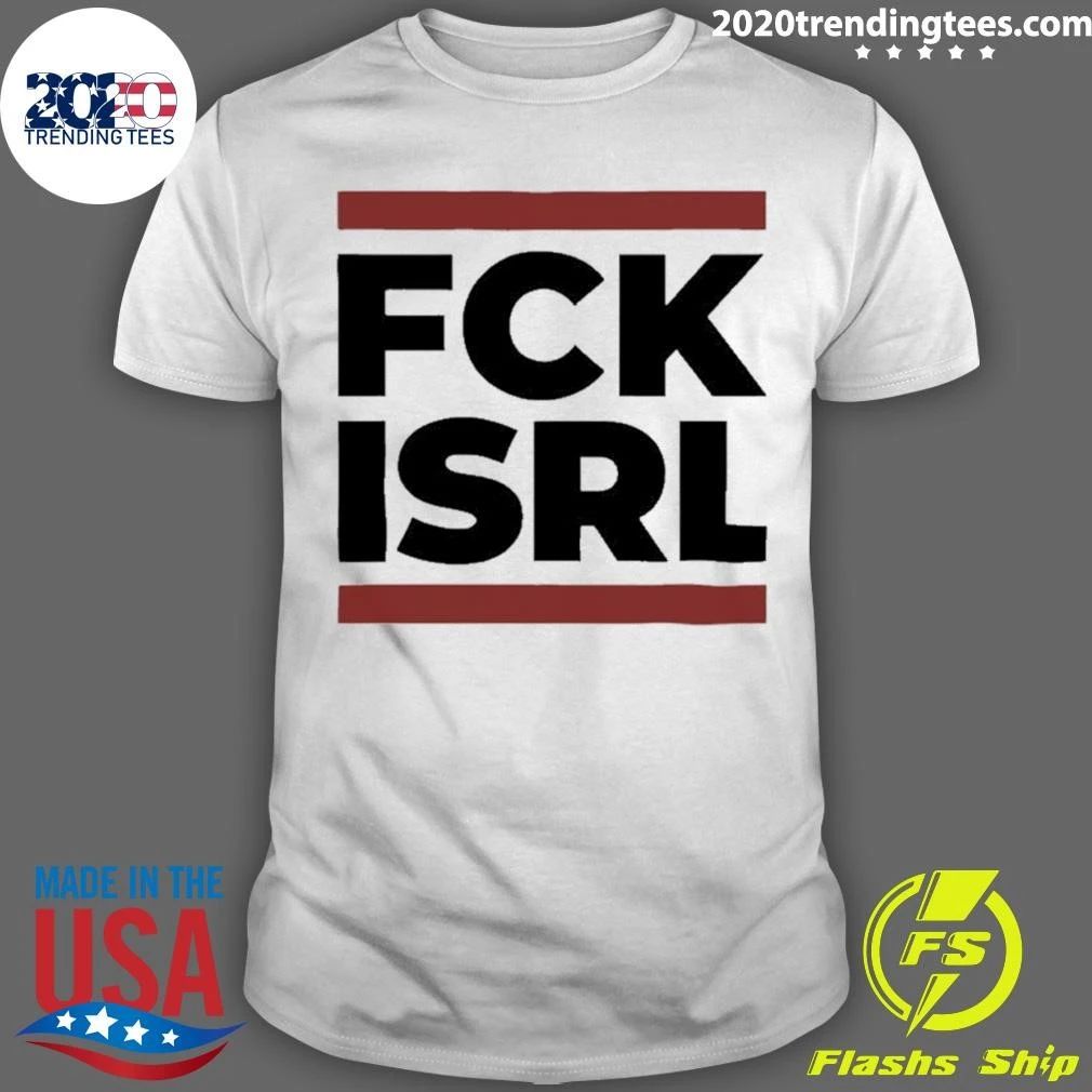 Fck Isrl Shirt