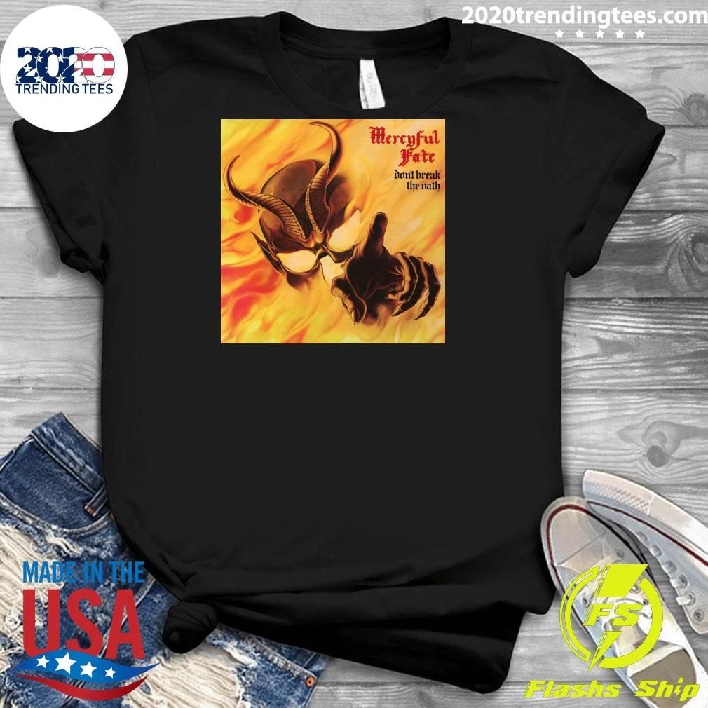 Don’t Break The Oath Mercyful Fate Shirt