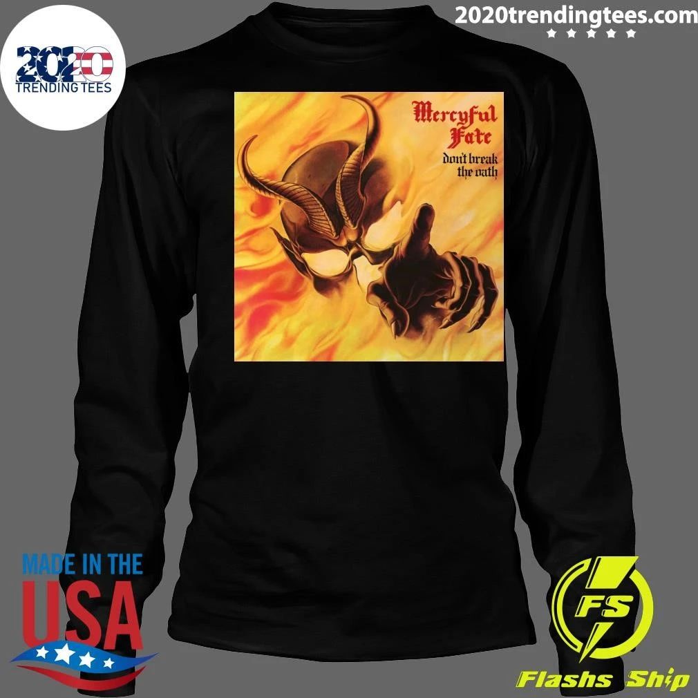 Don’t Break The Oath Mercyful Fate Shirt
