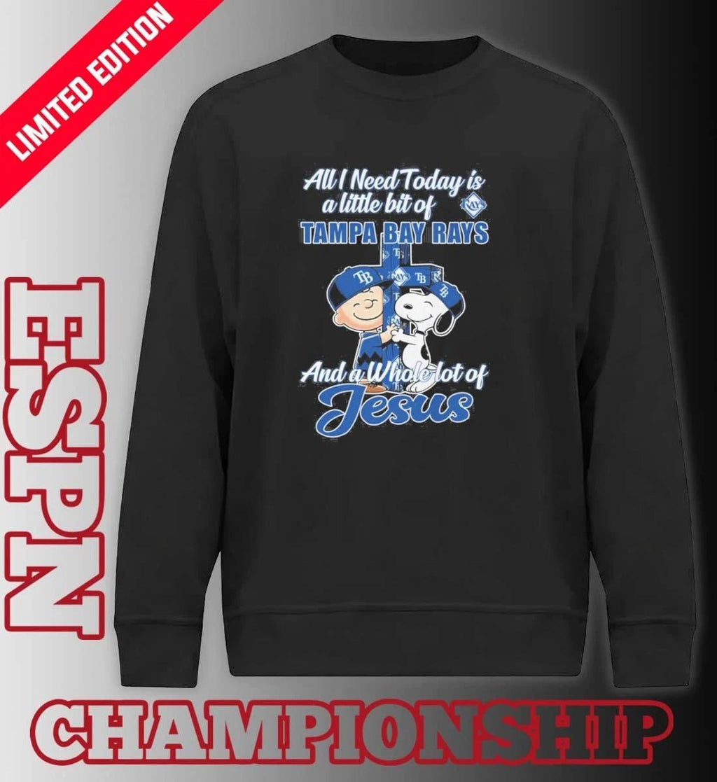 The Peanuts All I Need Today Is A Little Bit Of Tampa Bay Rays And A Whole Lot Of Jesus 2026 Shirt
