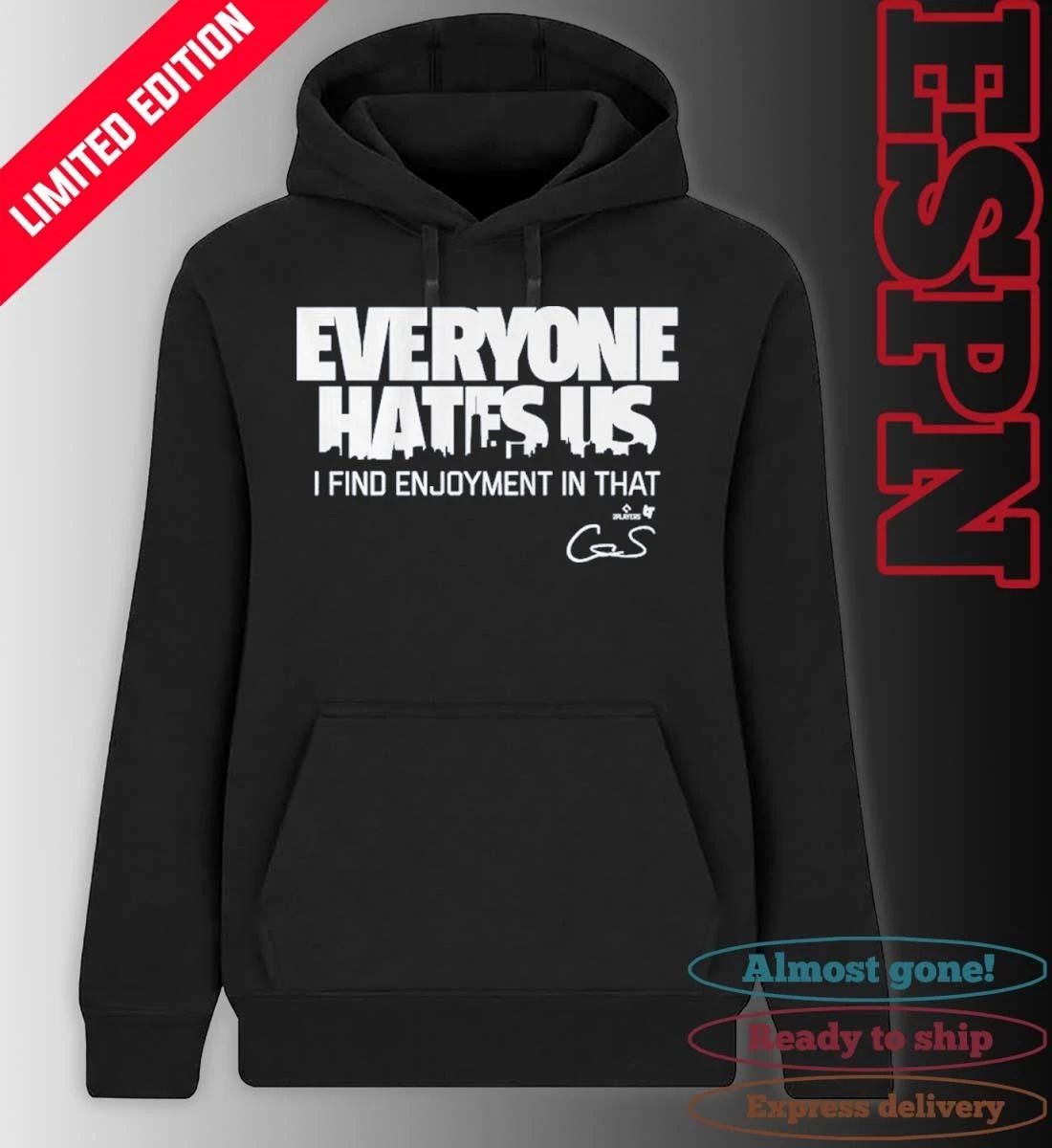 Cam Schlittler Everyone Hates Us Shirt