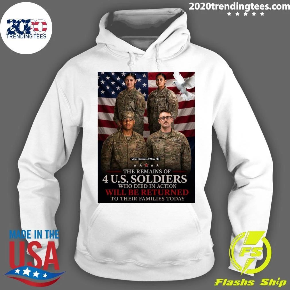 The Remains Of 4 U.S. Soldiers Who Died In Action Will Be Returned To Their Families Shirt