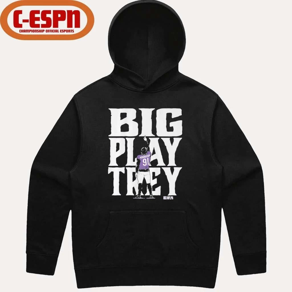 Trey Hendrickson Big Play Trey Baltimore Shirt