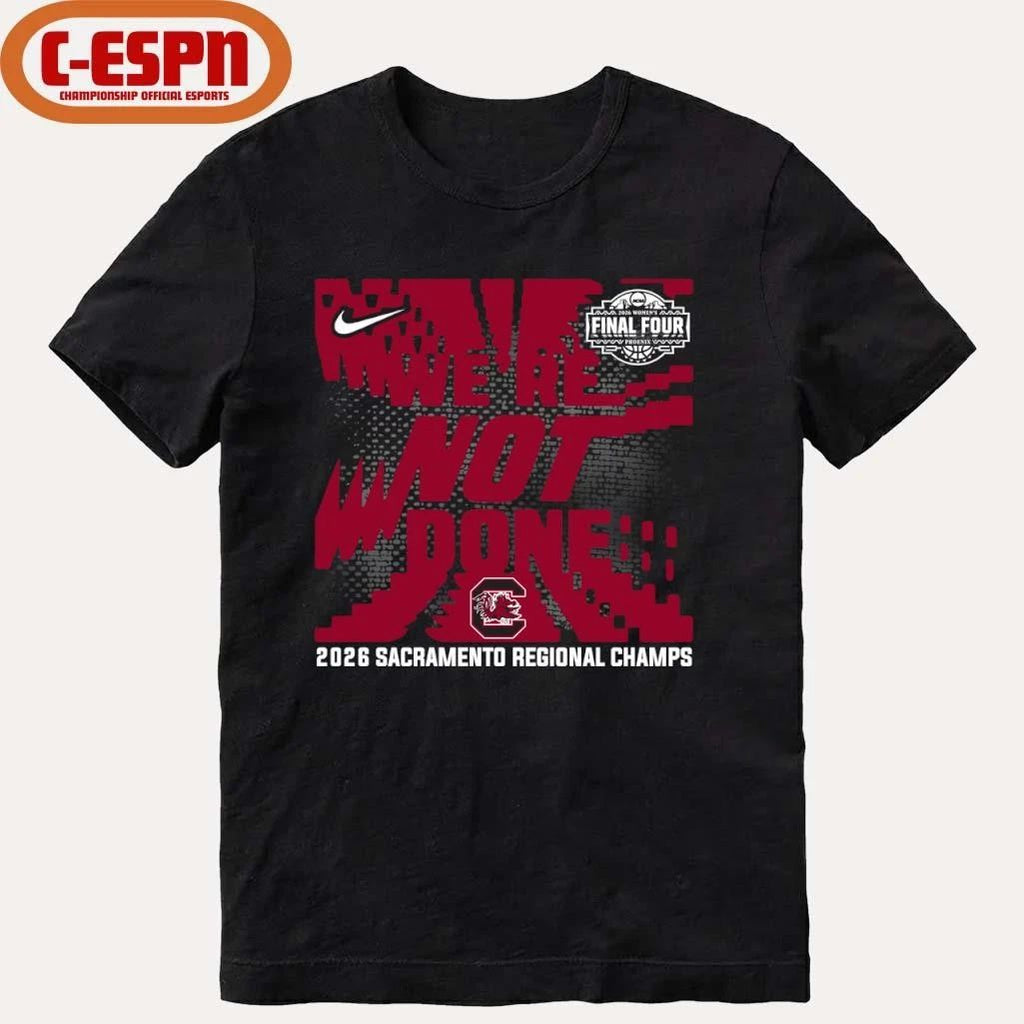South Carolina Gamecocks 2026 NCAA Women’s Basketball Sacramento Regional Champions T-Shirt