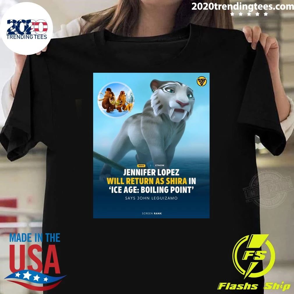 Jennifer Lopez Will Return As Shira In Ice Age Boiling Point Says John Leguizamo Shirt