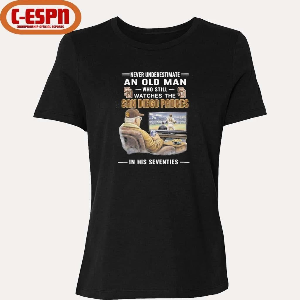 Never Underestimate An Old Man Who Still Watches The San Diego Padres In His Seventies Shirt