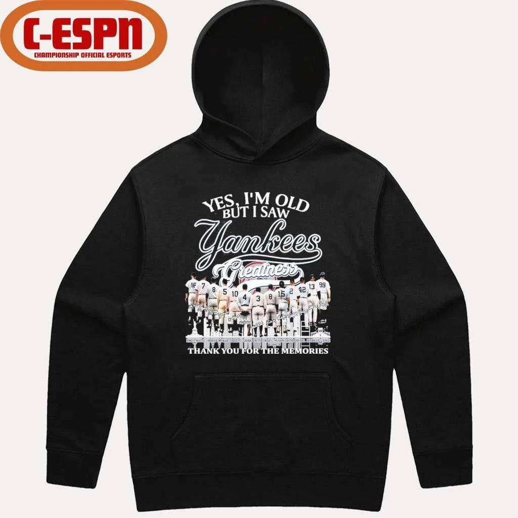 Yes, I’m Old But I Saw New york Yankees Greatness For Fan T-Shirt