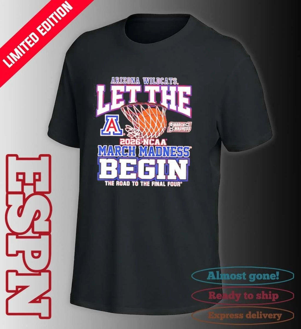 Arizona Wildcats Let The Madness Begin 2026 Shirt