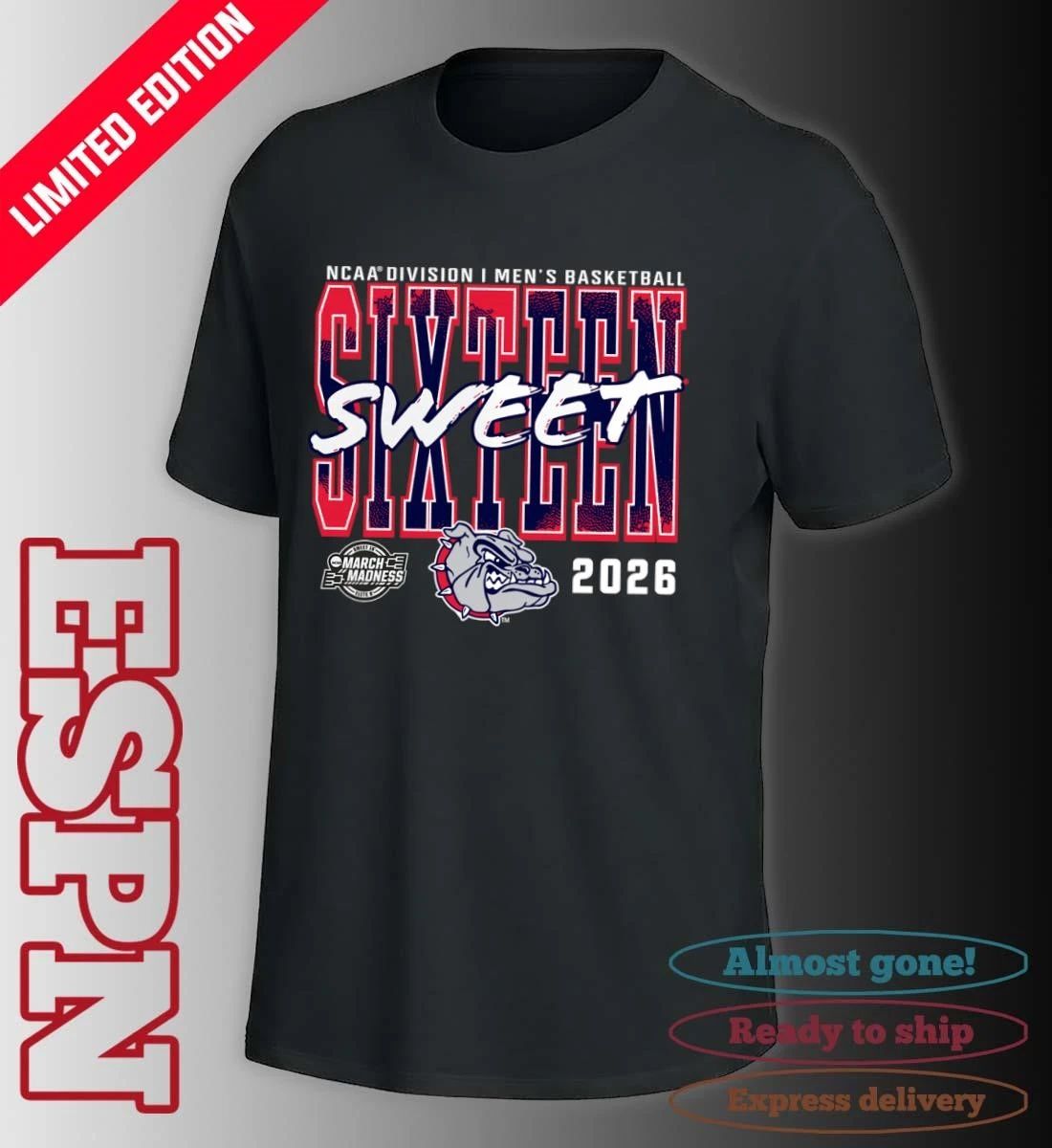 Gonzaga Bulldogs 2026 NCAA Men’s Basketball Tournament March Madness Sweet 16 T-Shirt