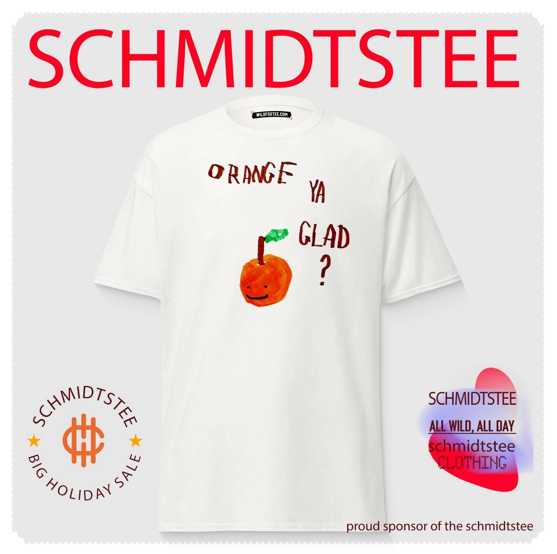 Orange Ya Glad fruit pun food punny paint shirt