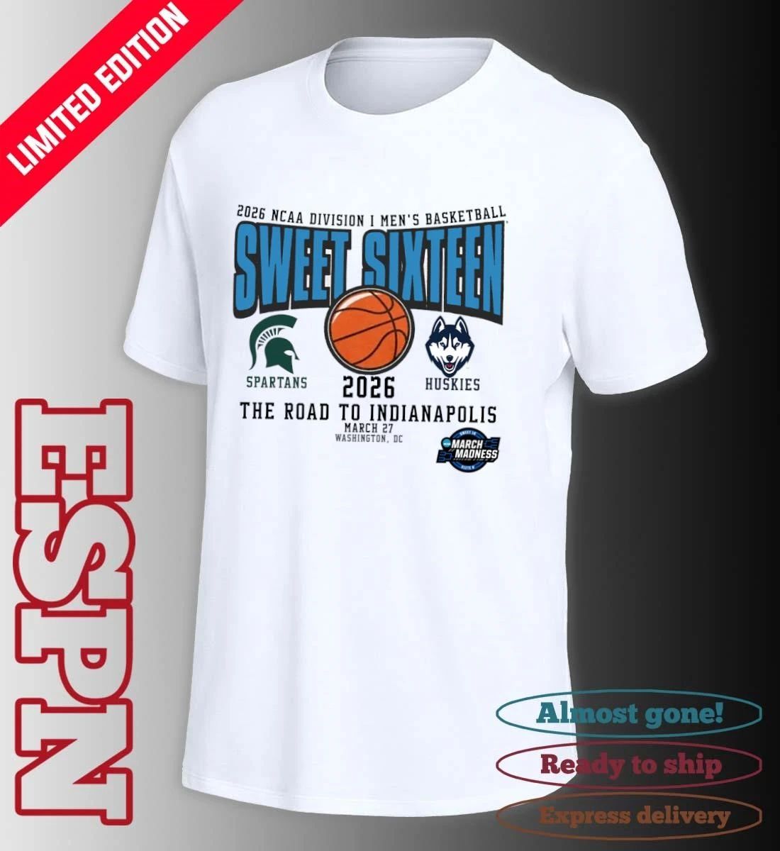 Michigan State vs Uconn 2026 NCAA DI Men’s Basketball Tournament Sweet Sixteen T-Shirt