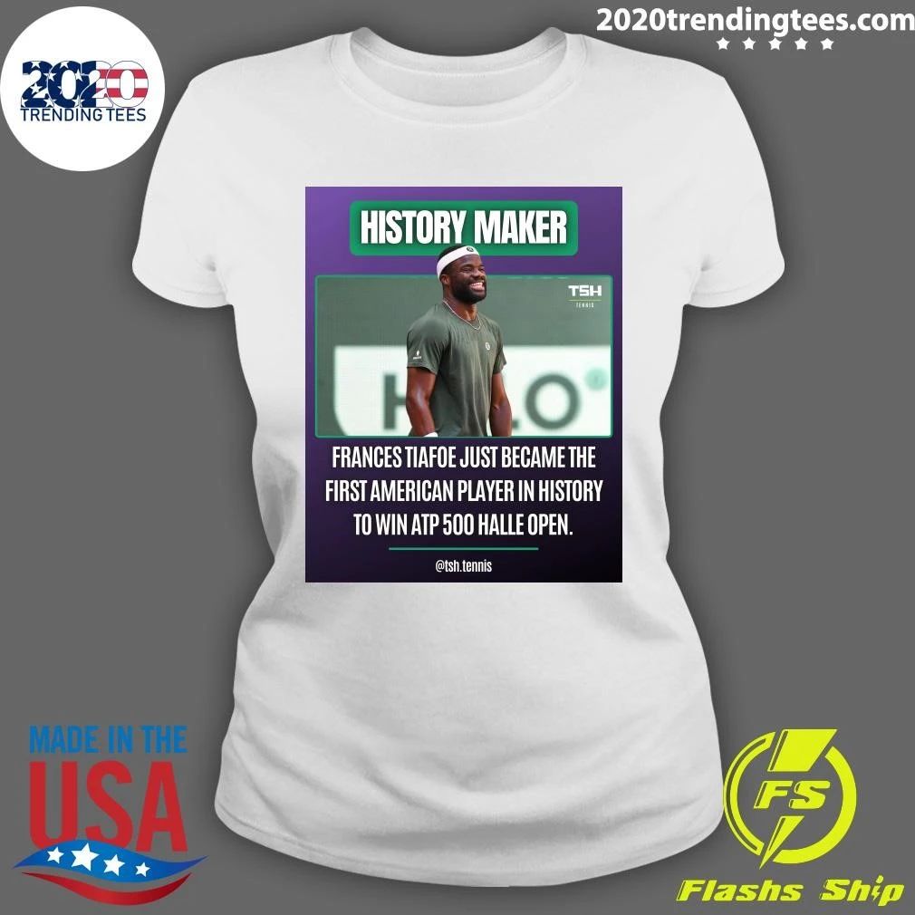 History Maker Frances Tiafoe Just Became The First American Player In History To Win ATP 500 Halle Open Shirt