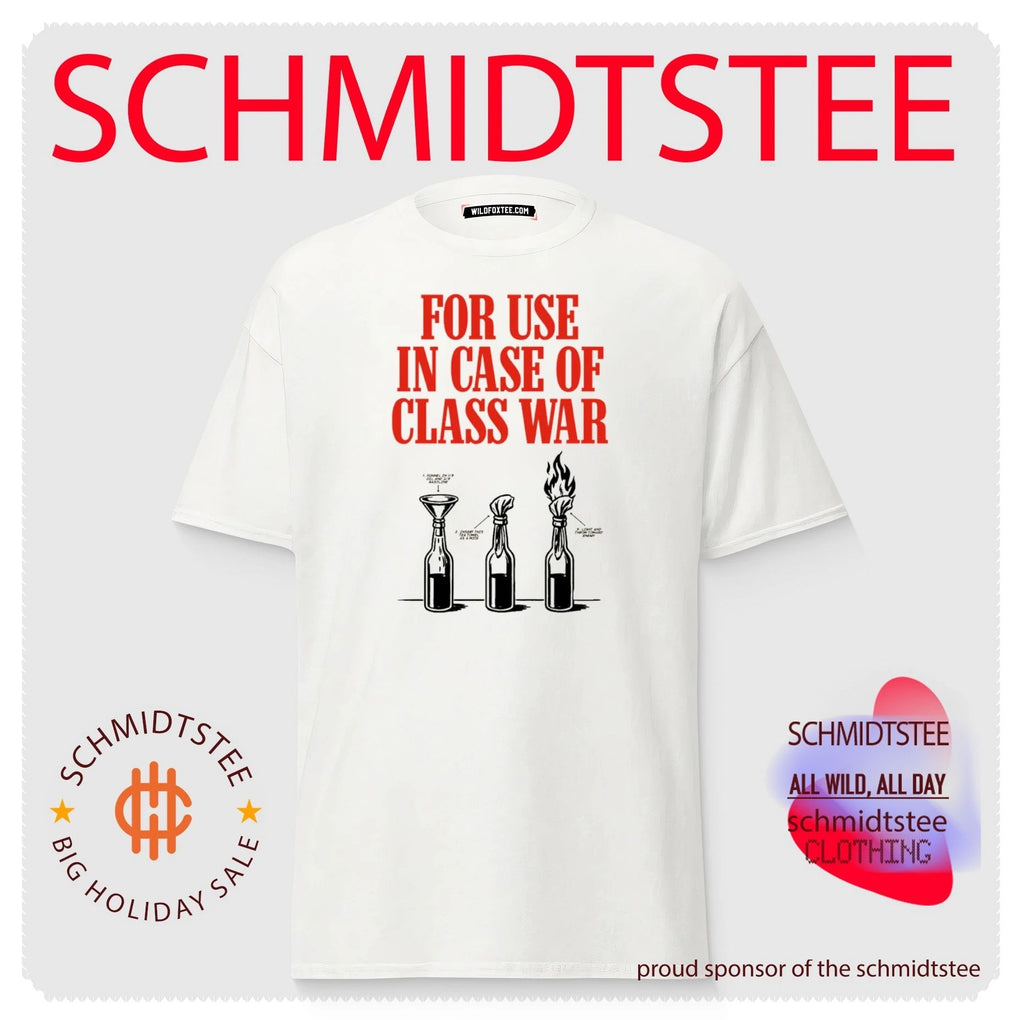 For use in case of class war shirt