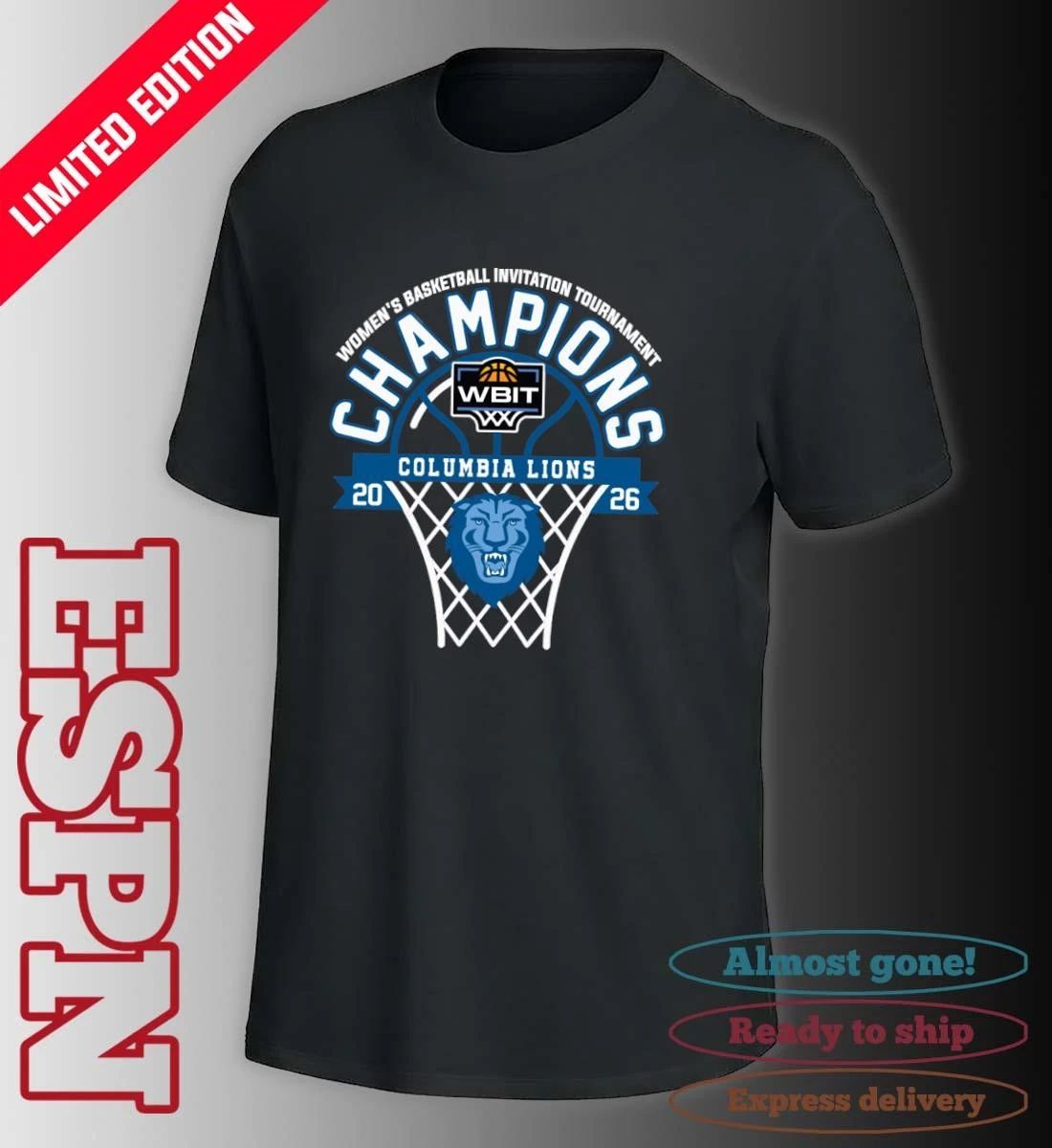 2026 Women’s Basketball Invitation Tournament Champions Columbia Lions T-Shirt