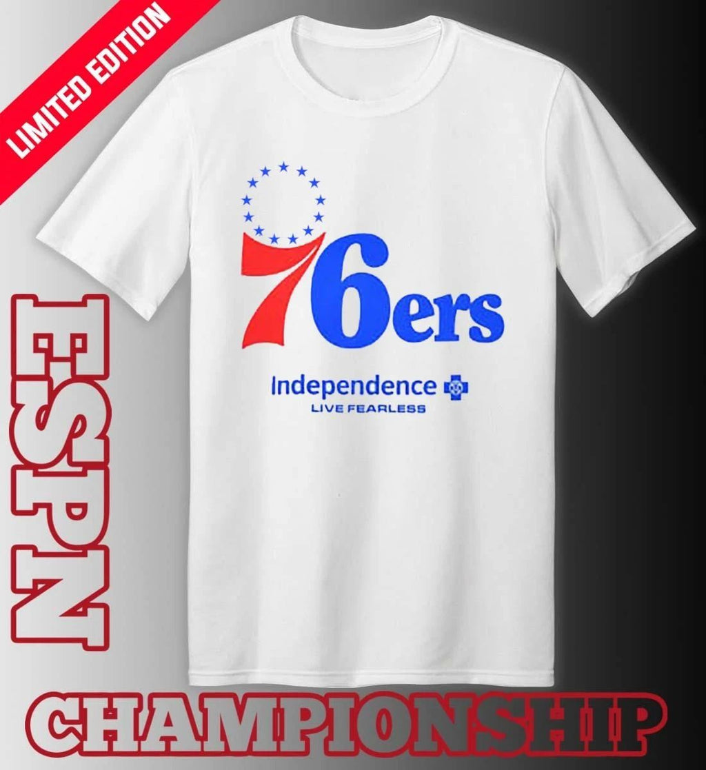 Philadelphia 76ers Independence Live Fearless Shirt