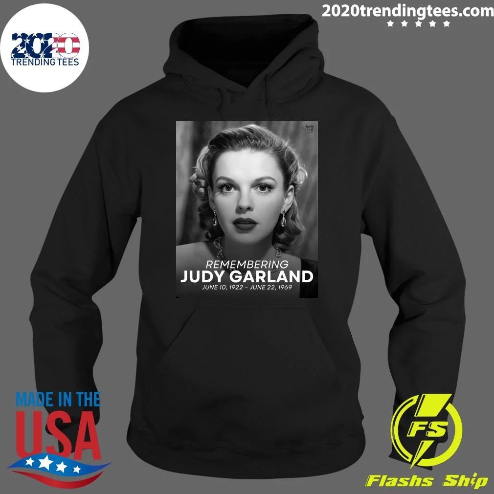 Remembering Judy Garland, born Frances Ethel Gumm, June 10, 1922 – June 22, 1969 Shirt