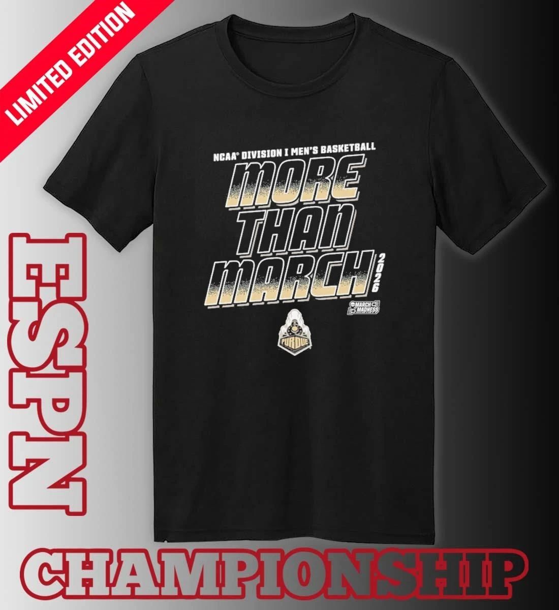 Purdue Boilermakers More Than March 2026 Ncaa Men’s Basketball Shirt