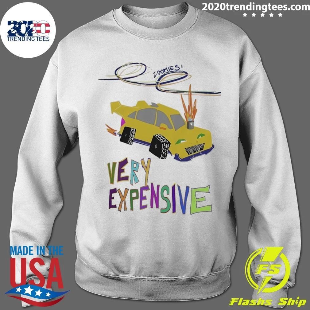 Zoomies Funky Automotive Very Expensive Shirt
