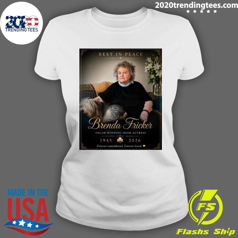Brenda Fricker Oscar-Winning Irish Actress 1945-2026 Forever Remembered Forever Loved Shirt